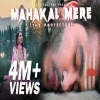 Mahakal Mere - Deepak Rana, Nonu Rana