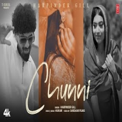 Chunni - Harpinder Gill Mp3 Song