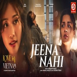 Jeena Nahi - Armaan Malik Mp3 Song