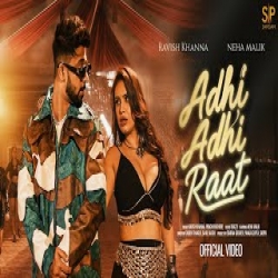 Adhi Adhi Raat - Ravish Khanna, Prachi Rathore Mp3 Song