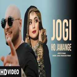 Jogi Ho Jawange - B Praak Mp3 Song
