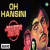 Oh Hansini (Jhankar Beats) - Kishore Kumar