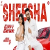 Sheesha - Gippy Grewal