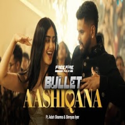 Bullet Ashiqana - Sumanto Mukherjee, Shruti Dhasmana Mp3 Song