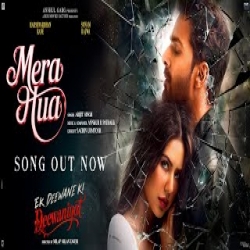 MERA HUA - Arijit Singh Mp3 Song