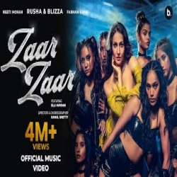 Zaar Zaar - Rusha, Blizza Mp3 Song