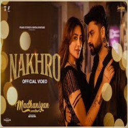 NAKHRO - G Khan, Jasmeen Akhtar Mp3 Song