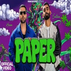 Paper - Husan, Sultaan Mp3 Song