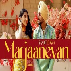 Marjaaneyan - Ranjit Bawa Mp3 Song