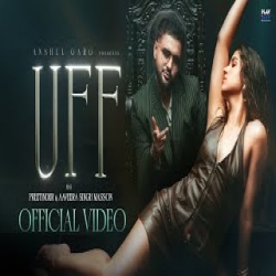 UFF - Preetinder Mp3 Song