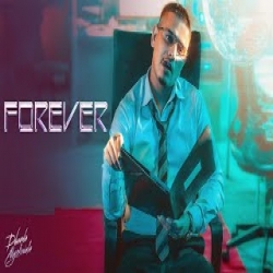 Forever - Dhanda Nyoliwala Mp3 Song