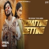 Chetting Setting - Masoom Sharma, Swara Verma