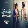 NOVEMBER DECEMBER - Harsh Ghotra