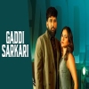 Gaddi Sarkari - Baaghi, Gurlez Akhtar