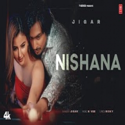 Nishana - Jigar Mp3 Song