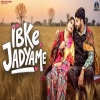 Jadya Me - Sombir Khatak, Muskan Thakur