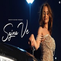 SAJNA VE - Mehar K Mp3 Song