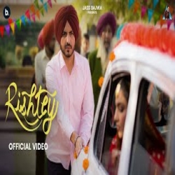 Rishtey - Jass Bajwa Mp3 Song
