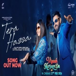 Tera Hassa - Gippy Grewal, Nimrat Khaira Mp3 Song
