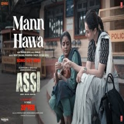 Mann Hawa - Mohit Chauhan, Parampara Tandon, Rochak Kohli Mp3 Song