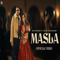 Masla - Hustinder Mp3 Song