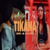 TIKANA - Sardara, Gurlez Akhtar