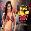 MERE KHWABON ME TU Cover - DJ REMIX