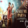 Gale Me Parna - Vishvajeet Choudhary, Sheenam Katholic